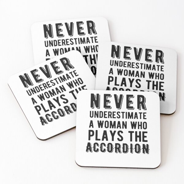 Item preview, Never Underestimate a Woman Who Plays the Accordion designed and sold by SavageMyrtle.