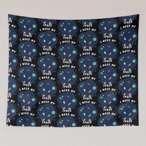 Item preview, I need my space designed and sold by Merchbybells.