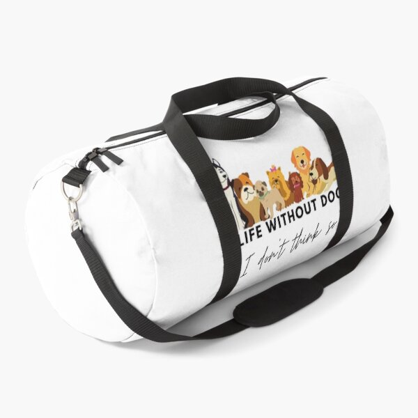 Item preview, A Life Without Dogs - I Don't Think So, Dog Mom, Dog Dad, Dog Lovers designed and sold by GionaSophia.