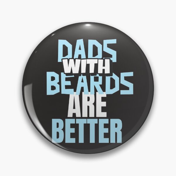 Item preview, DADS WITH BEARDS ARE BETTER designed and sold by Pinu005.
