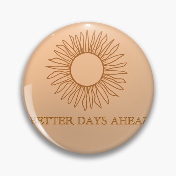 Item preview, Better Days Ahead Sun  designed and sold by pecka10.