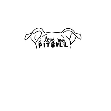 Artwork thumbnail, I love my pitbull by carleiqh