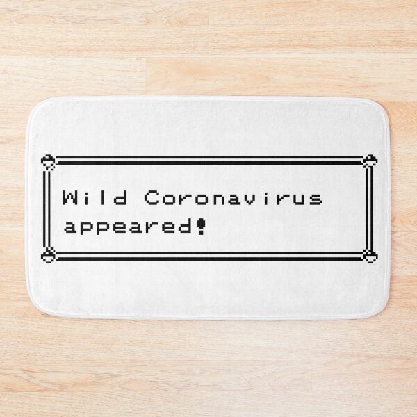 Item preview, Wild Coronavirus appeared! designed and sold by WendolyF96.