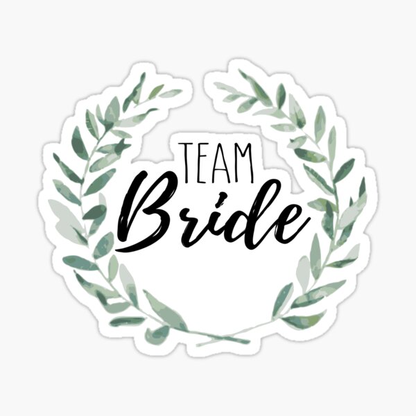 Team Bride Sticker by Christiane Raab