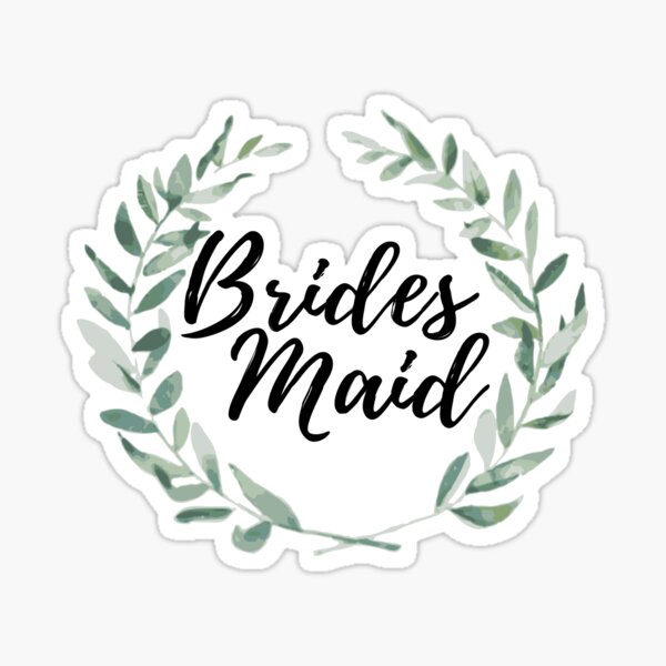 Bridesmaid Sticker