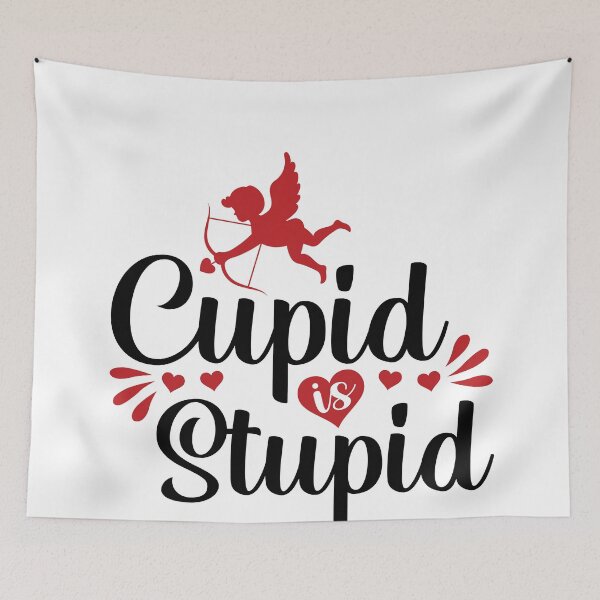 Item preview, cupid is stupid ,valentine gift idea ,for lovers  ,valentine's day designed and sold by yassiny.