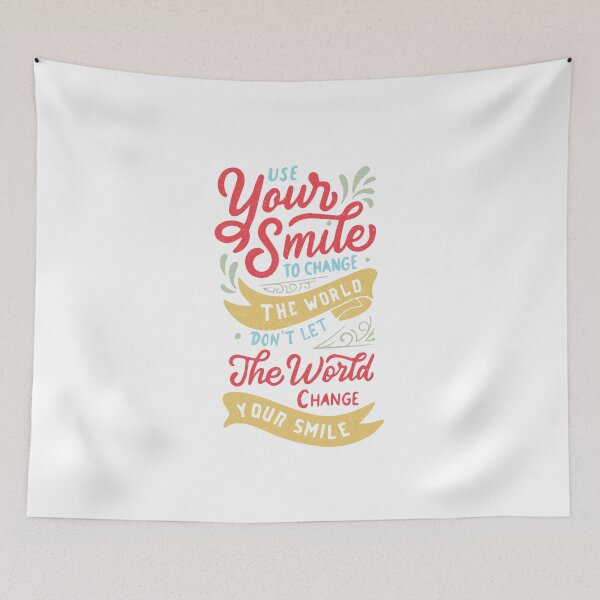 Item preview, Use your smile to change the world don't let the world change your smile designed and sold by FLASHOP.