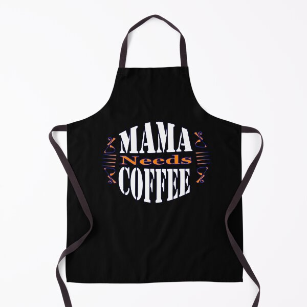 Item preview, mama needs coffee, v1 designed and sold by FADYMAG.