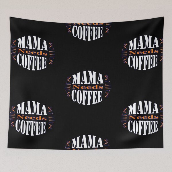 Item preview, mama needs coffee, v1 designed and sold by FADYMAG.