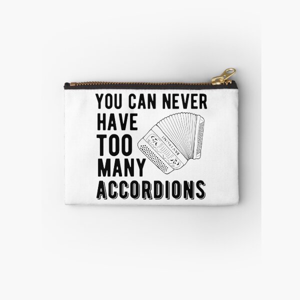 Item preview, You Can Never Have Too Many Accordions - Button Accordion designed and sold by SavageMyrtle.