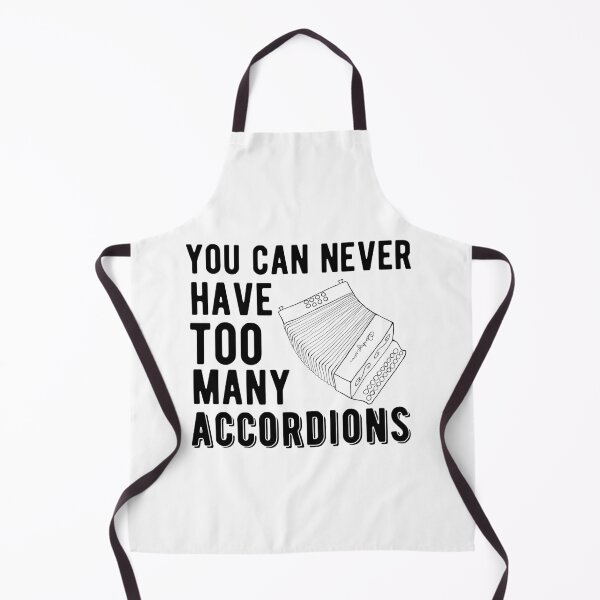 Item preview, You Can Never Have Too Many Accordions - Diatonic Accordion designed and sold by SavageMyrtle.