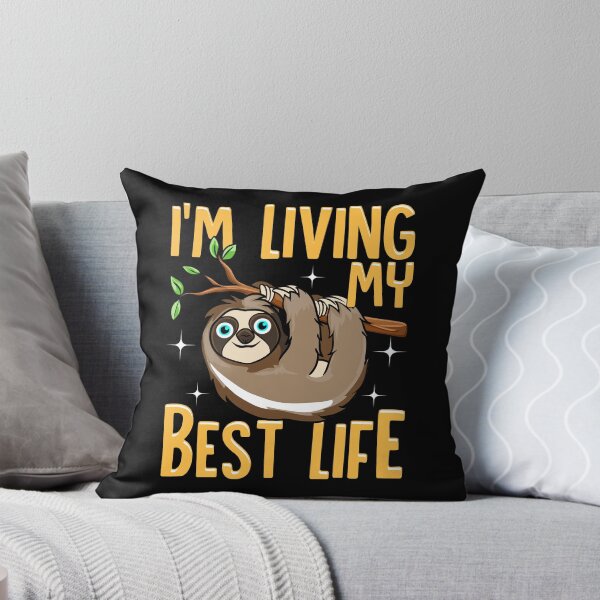 Item preview, Cute Sloth Living My Best Life Sleepy Lazy Sloth designed and sold by perfectpresents.