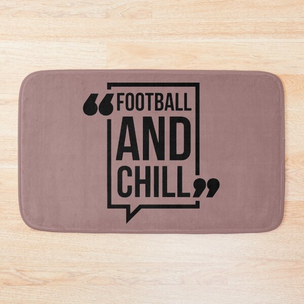 Item preview, FOOTBALL AND CHILL - Superbowl designed and sold by ellis-vinyasa.