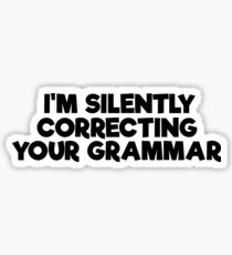 Geek Grammar School Smart Funny T-Shirts Sticker