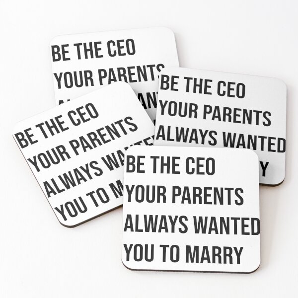 Item preview, Be the CEO your parents always wanted you to marry  designed and sold by Jeandabean.
