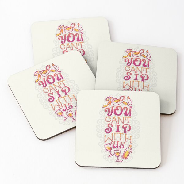 Item preview, You Can't Sip With Us designed and sold by polliadesign.
