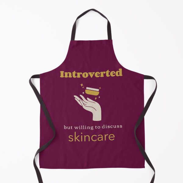 Item preview, Introverted But Willing To Discuss Skincare designed and sold by PrintBrint.