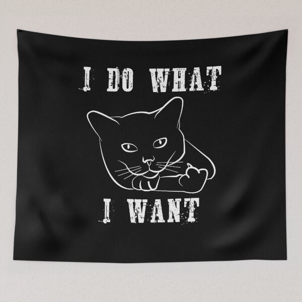 Item preview, Funny Cat I Do What I Want designed and sold by PEHardy-Designs.