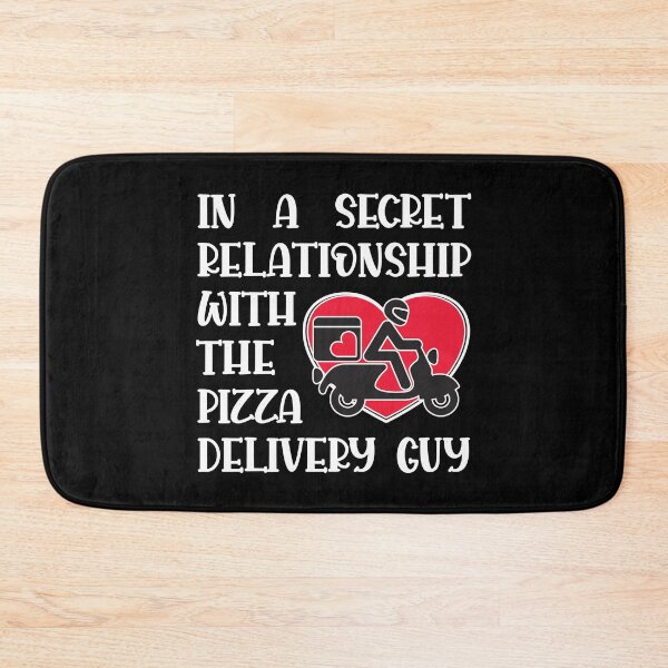 Item preview, In a secret relationship with the pizza delivery guy designed and sold by robimerch.