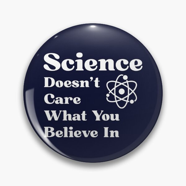 Item preview, Funny Science Gift Science Doesn't Care What You Believe designed and sold by kmcollectible.