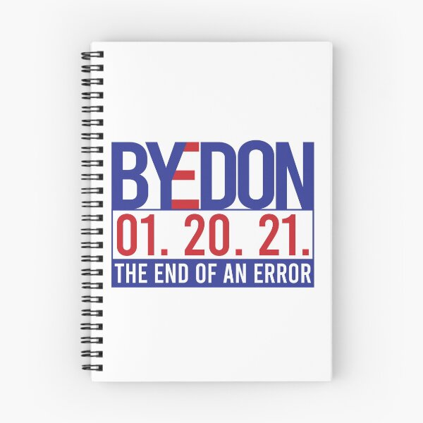 Item preview, Biden Harris Inauguration day, the End of an Error, Bye Don designed and sold by stickmeok.