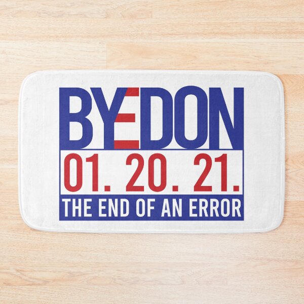 Item preview, Biden Harris Inauguration day, the End of an Error, Bye Don designed and sold by stickmeok.
