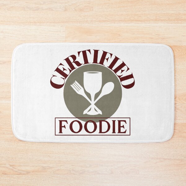 Item preview, Certified Foodie designed and sold by ViewerEqualsPhoton.