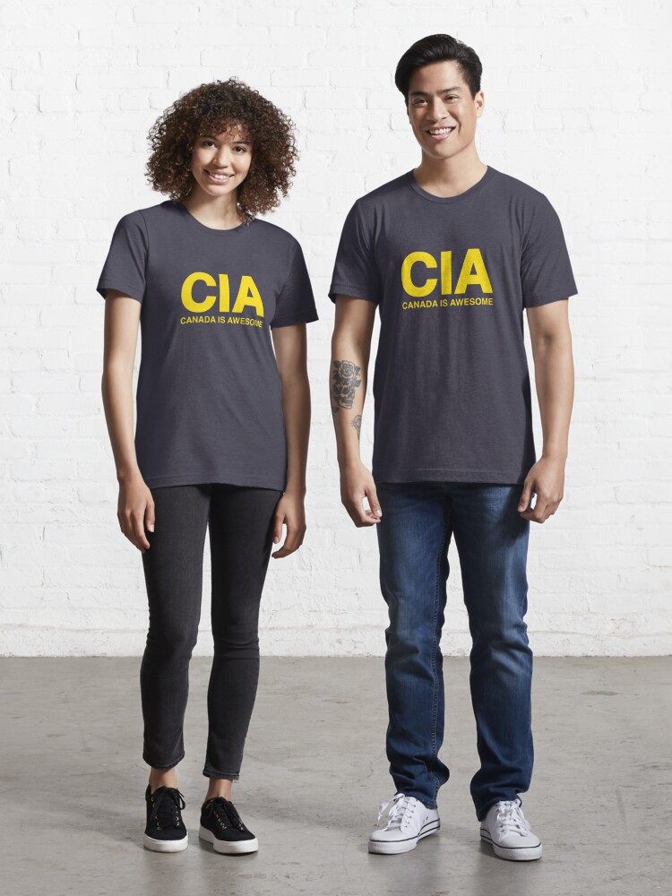 CIA - Canada Is Awesome" T-shirt for Sale by PoisonDart | Redbubble | cia t- shirts - central intelligence agency t-shirts - t-shirts