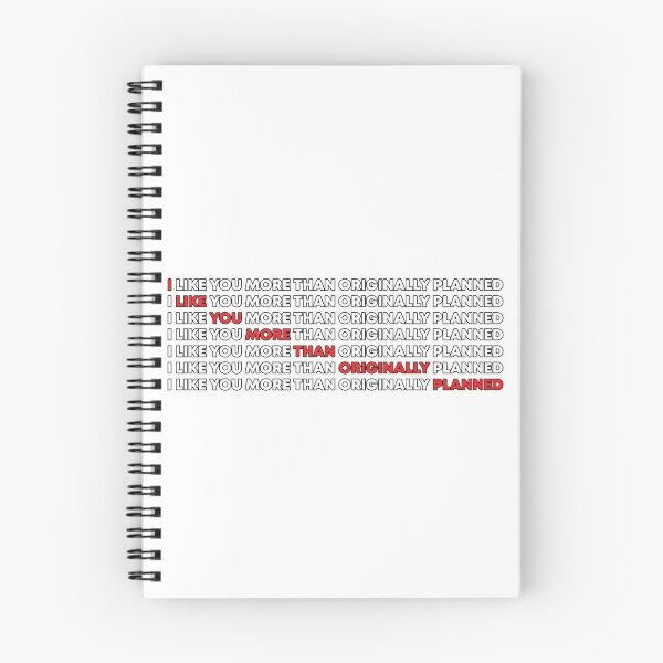 Item preview, I like you more than originally planned designed and sold by Three-Trees.