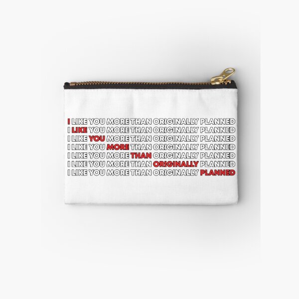 Item preview, I like you more than originally planned designed and sold by Three-Trees.
