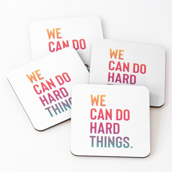 Item preview, We Can Do Hard Things designed and sold by nocebee.