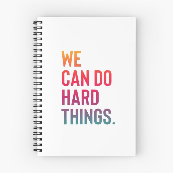 Item preview, We Can Do Hard Things designed and sold by nocebee.