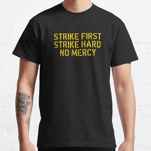 strike first t shirt