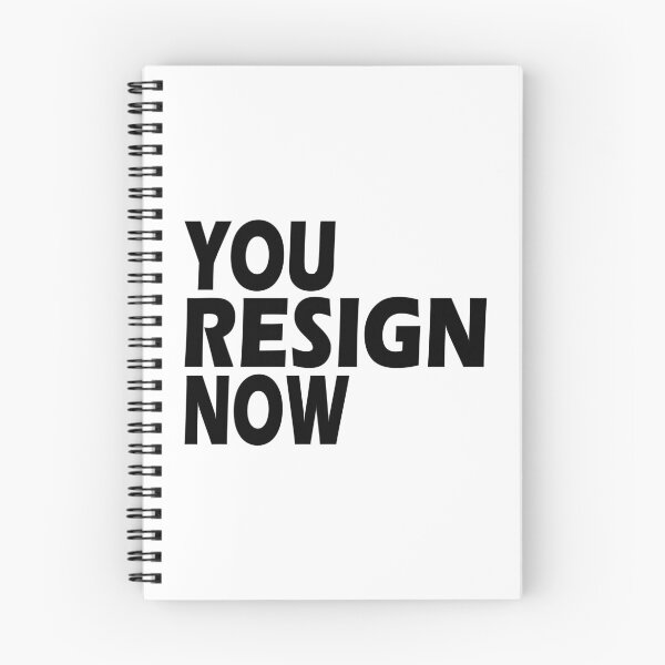 Item preview, You Resign Now designed and sold by AllShirts21.