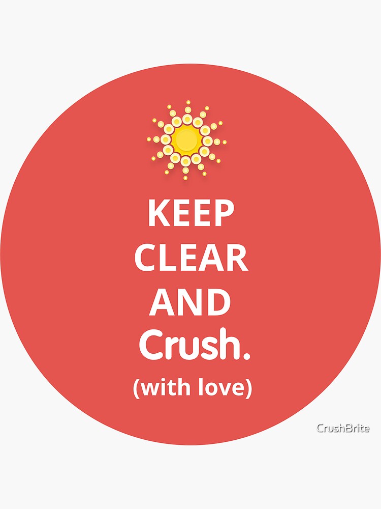 Thumbnail 3 of 3, Sticker, Change Happens. Keep Crushing. We Love You. designed and sold by CrushBrite.