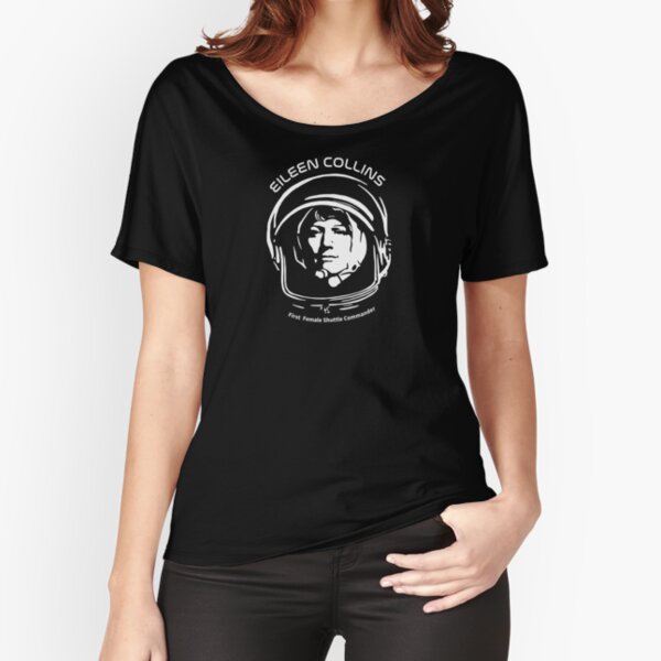 Women in Space: Eileen Collins Relaxed Fit T-Shirt