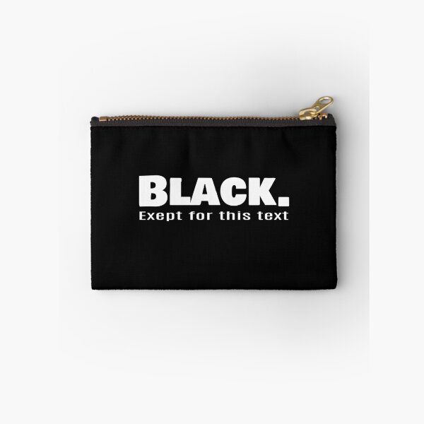 Item preview, Black. Except For This Text. designed and sold by Mxdesign888.