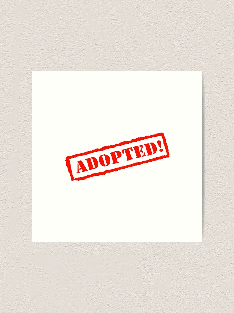 Adopted Stamp Art Print