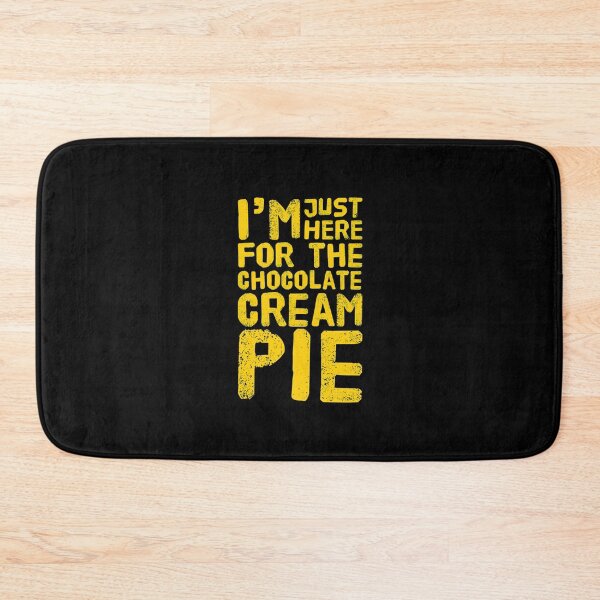 Item preview, Im Just Here For The Chocolate Cream Pie designed and sold by ArqDezines.