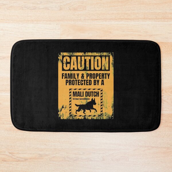 Item preview, Caution Family and Property Protected by a Mali Dutch / Mali Dutchie  designed and sold by Guarddogdrive.
