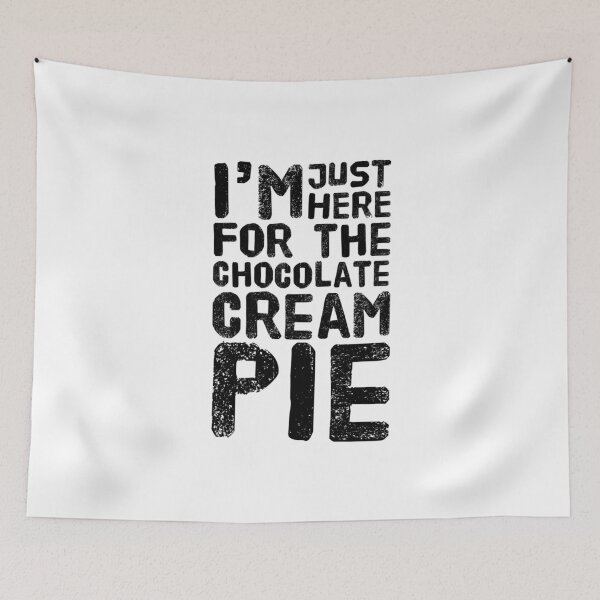Item preview, Im Just Here For The Chocolate Cream Pie 2 designed and sold by ArqDezines.