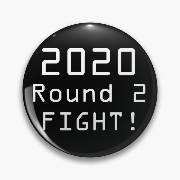 Item preview, 2020 Round 2 Fight!  designed and sold by CaptinAubs.