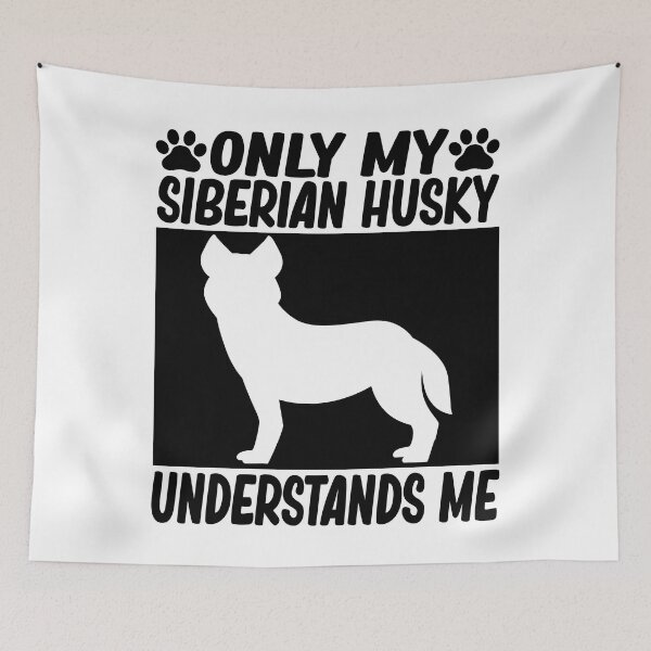 Item preview, only my siberian husky understands me funny siberian husky dog lover gift designed and sold by alaechamlal.