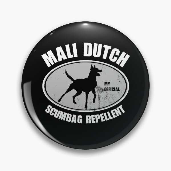 Item preview, Mali Dutch My Official Scumbag Repellent / Mali-Dutch Mali Dutchie designed and sold by Guarddogdrive.
