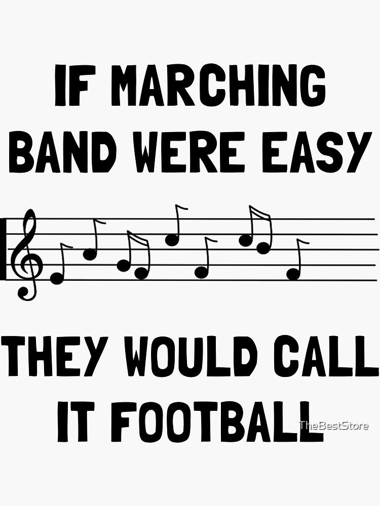 "Marching Band Easy" Sticker for Sale by TheBestStore Redbubble
