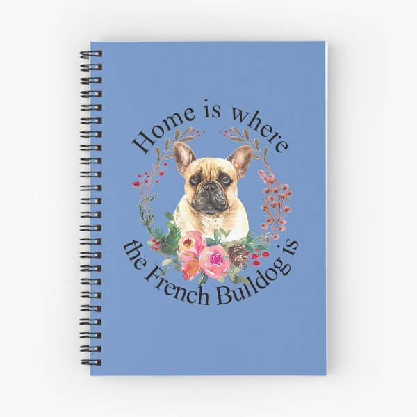 Item preview, Home is Where the French Bulldog is, Sticker T-Shirt Laptop Water Bottle designed and sold by StickerArtwork.