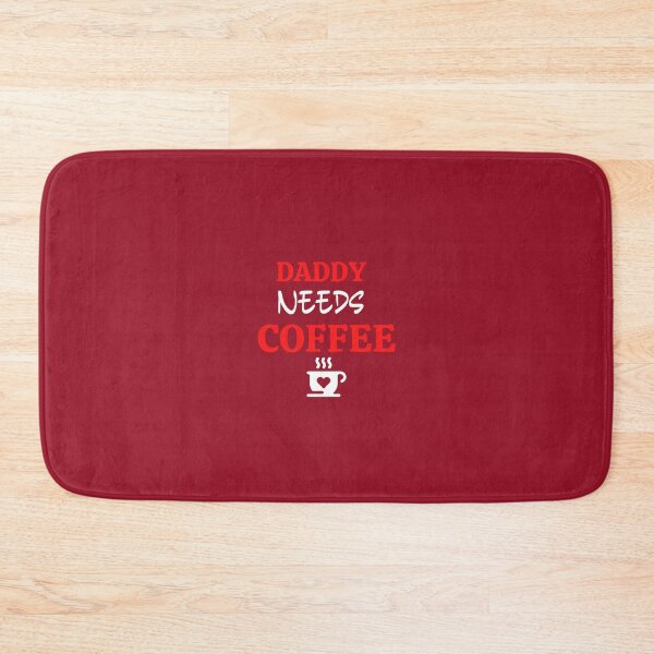 Item preview, Daddy Needs Coffee designed and sold by Dioryy.