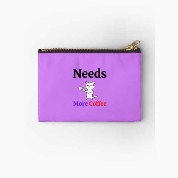 Item preview, Needs More Coffee designed and sold by Dioryy.