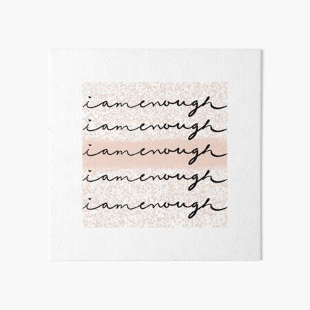 Item preview, I AM ENOUGH designed and sold by AmbitiouslyC.