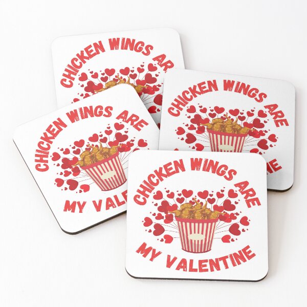 Item preview, CHICKEN WINGS ARE MY VALENTINE designed and sold by LiveAndGlow.